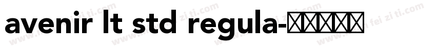 avenir lt std regula字体转换